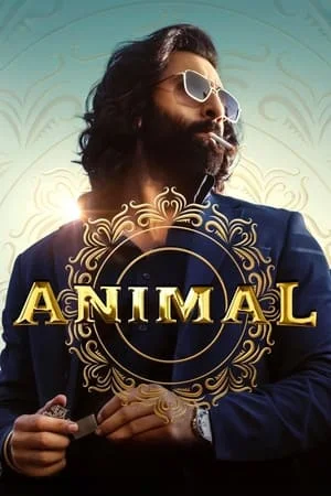 Mp4moviez Animal 2023 Hindi Full Movie HQ S-Print 480p 720p 1080p Download