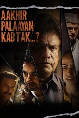 Mp4Moviez Aakhir Palaayan Kab Tak? 2024 Hindi Full Movie HDTS 480p 720p 1080p Download