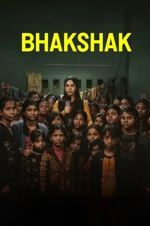 Mp4moviez Bhakshak 2024 Hindi Full Movie NF WEB-DL 480p 720p 1080p Download