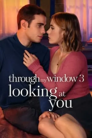 Mp4Moviez Through My Window: Looking at You 2024 Hindi+English Full Movie WEB-DL 480p 720p 1080p Download